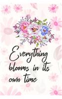 Everything Blooms in Its Own Time: Blank Lined Notebook Journal Diary Composition Notepad 120 Pages 6x9 Paperback ( Flowers ) Pink