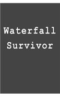 Waterfall Survivor: Blank Lined Journal
