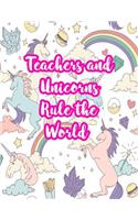 Teachers and Unicorns Rule the World