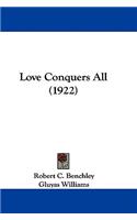 Love Conquers All (1922)