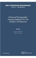 Advanced Tomographic Imaging Methods for the Analysis of Materials: Volume 217