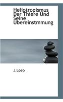 Heliotropismus Der Thiere Und Seine Ubereinstmmung