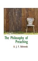 The Philosophy of Preaching