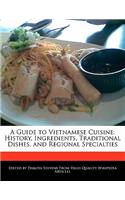 A Guide to Vietnamese Cuisine
