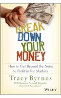 Break Down Your Money