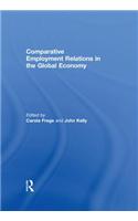Comparative Employment Relations in the Global Economy