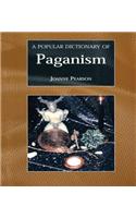 A Popular Dictionary of Paganism