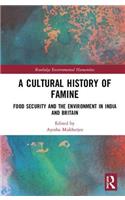 A Cultural History of Famine