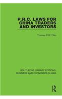 P.R.C. Laws for China Traders and Investors