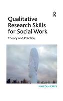 Qualitative Research Skills for Social Work