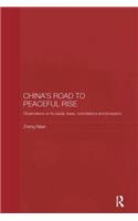 China's Road to Peaceful Rise