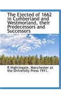 The Ejected of 1662 in Cumberland and Westmorland, Their Predecessors and Successors
