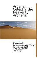 Arcana Celestia the Heavenly Archana