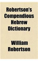 Robertson's Compendious Hebrew Dictionary