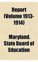 Report (Volume 1913-1914)