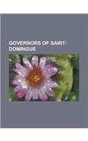 Governors of Saint-Domingue: Toussaint Louverture, Jean Augustin Ernouf, Jean-Baptiste Donatien de Vimeur, Comte de Rochambeau(English)