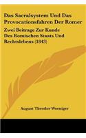 Das Sacralsystem Und Das Provocationsfahren Der Romer