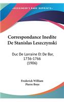 Correspondance Inedite de Stanislas Leszczynski