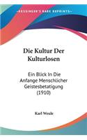 Die Kultur Der Kulturlosen
