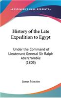 History of the Late Expedition to Egypt