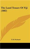 The Land Tenure of Fiji (1882)