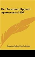 de Elocutione Oppiani Apameensis (1866)