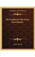 Problem of the Green Eyed Monster