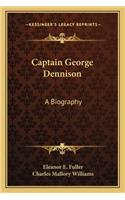 Captain George Dennison