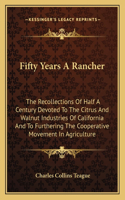 Fifty Years a Rancher