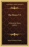 The Bravo V3: A Venetian Story (1831)