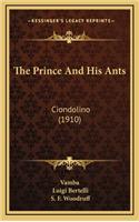 The Prince and His Ants