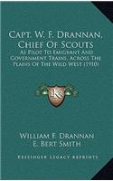 Capt. W. F. Drannan, Chief of Scouts