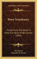Brave Translunary