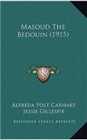 Masoud The Bedouin (1915)