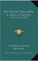 Pei Regni Dell'Arte E Della Critica