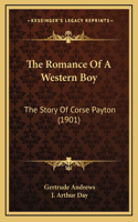 The Romance Of A Western Boy