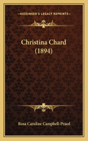 Christina Chard (1894)