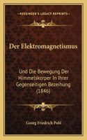 Der Elektromagnetismus