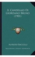 Il Candelajo Di Giordano Bruno (1901)