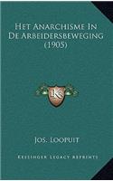 Het Anarchisme in de Arbeidersbeweging (1905)