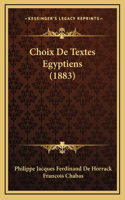 Choix De Textes Egyptiens (1883)