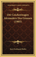 Der Leichenwagen Alexanders Des Grossen (1905)