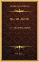 Mazes and Labyrinths: Their History and Development(English)