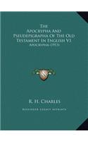 Apocrypha And Pseudepigrapha Of The Old Testament In English V1: Apocrypha (1913)(English)