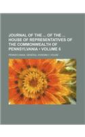 Journal of the of the House of Representatives of the Commonwealth of Pennsylvania (Volume 6): (English)