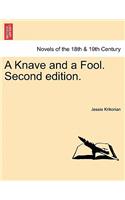 A Knave and a Fool. Second Edition.: (English)