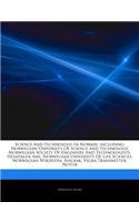 Articles on Science and Technology in Norway, Including: Norwegian University of Science and Technology, Norwegian Society of Engineers and Technologists, Hessdalen Ams, Norwegian University of Life Scienc