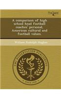 A Comparison of High School Head Football Coaches' Personal