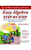 Easy Algebra Step-by-Step, Second Edition