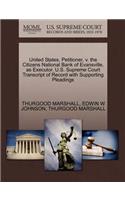 United States, Petitioner, V. the Citizens National Bank of Evansville, as Executor. U.S. Supreme Court Transcript of Record with Supporting Pleadings